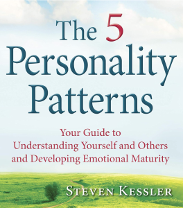 The 5 Personality Patterns: Your Guide to Understanding Yourself and Others and Developing Emotional Maturity